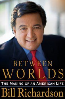 between worlds (ebook)-bill richardson-9781440628962
