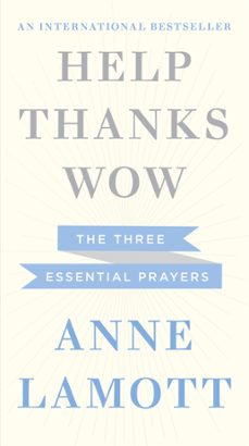 help, thanks, wow (ebook)-anne lamott-9781444750362