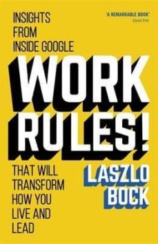 work rules-laszlo bock-9781444792362