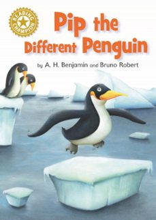 pip the different penguin (ebook)-a.h. benjamin-9781445177762