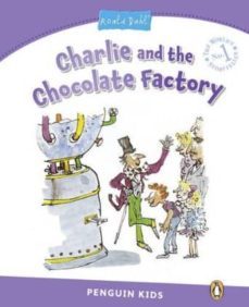 penguin kids 5 charlie and the chocolate factory (dahl) reader-9781447931362