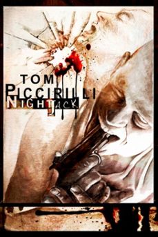 nightjack (ebook)-tom piccirilli-9781452497662