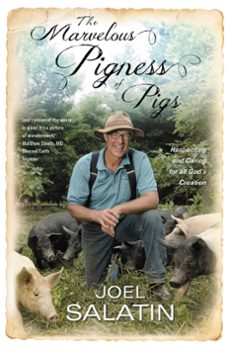 the marvelous pigness of pigs (ebook)-joel salatin-9781455536962