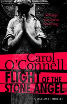 flight of the stone angel (ebook)-carol o connell-9781472212962