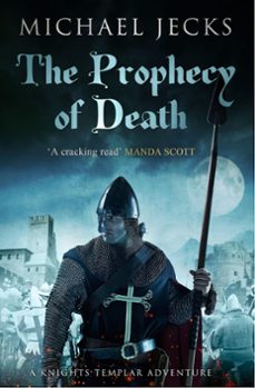 the prophecy of death (last templar mysteries 25) (ebook)-michael jecks-9781472219862