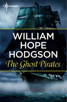 the ghost pirates (ebook)-william hope hodgson-9781473216662