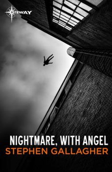 nightmare, with angel (ebook)-stephen gallagher-9781473225862