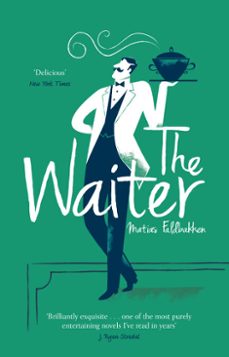 the waiter (ebook)-matias faldbakken-9781473559462