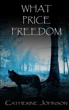 what price freedom (ebook)-catherine johnson-9781502224262