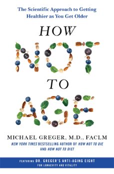 how not to age (ebook)-michael greger-9781529057362