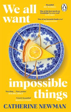 we all want impossible things (ebook)-catherine newman-9781529193862
