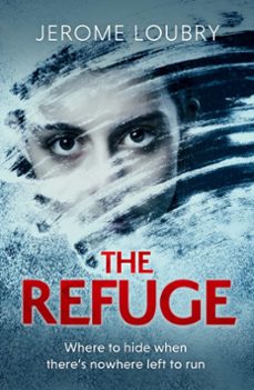 the refuge (ebook)-jerome loubry-9781529350562
