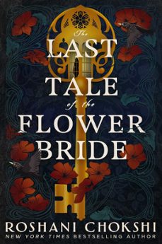 the last tale of the flower bride (ebook)-roshani chokshi-9781529384062