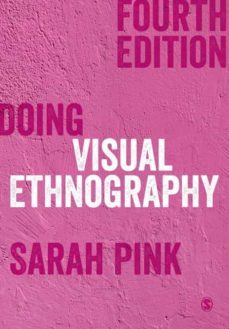 doing visual ethnography-sarah pink-9781529717662