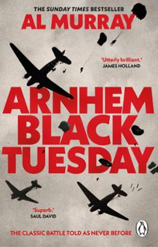 arnhem: black tuesday (ebook)-al murray-9781529938562