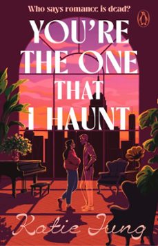 you're the one that i haunt (ebook)-katie jung-9781529984262
