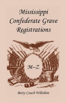 mississippi confederate grave registrations m  z-9781556135262