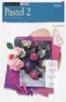 pastel/2: learn to paint step by step-william schneider-9781560107262