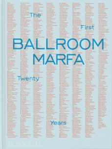 ballroom marfa-fairfax dorn-virginia leberman-9781580936262