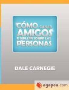 como ganar amigos e influir sobre las personas-9781607964162