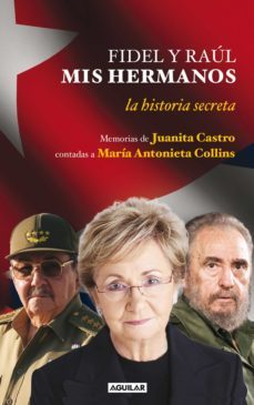 fidel y raul, mis hermanos (ebook)-9781616058562
