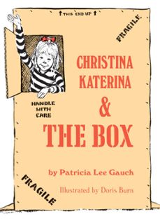 christina katerina and the box (ebook)-patricia lee gauch-9781635924862