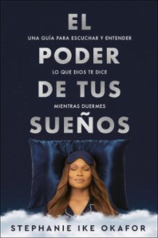 el poder de tus sueños / dreaming with god (ebook)-stephanie ike-9781644739662