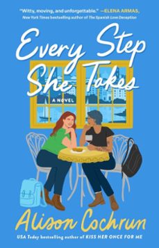 every step she takes (ebook)-alison cochrun-9781668021262