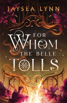 for whom the belle tolls (ebook)-jaysea lynn-9781668208762
