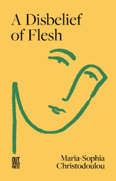 a disbelief of flesh (ebook)-maria-sophia christodoulou-9781739902162