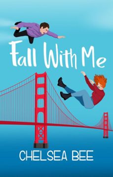 fall with me (ebook)-chelsea bee-9781774782262
