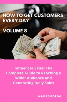 how to win customers every day _ volume 8 (ebook)-max editorial-9781779714862
