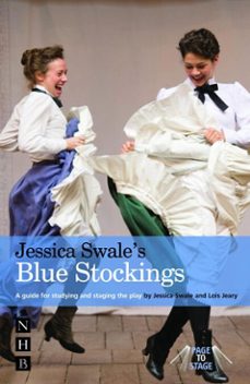 jessica swale's blue stockings (ebook)-jessica swale-lois jeary-9781780019062
