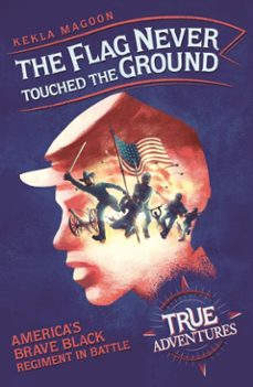 the flag never touched the ground (ebook)-kekla magoon-9781782693062