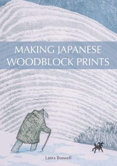 making japanese woodblock prints (ebook)-laura boswell-9781785006562