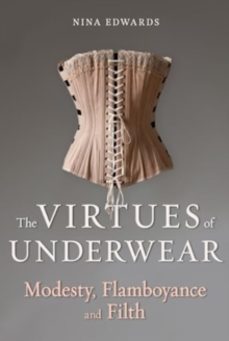 the virtues of underwear-nina edwards-9781789149562