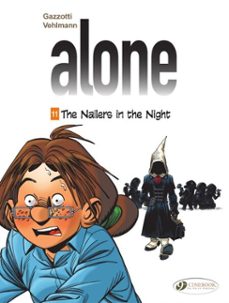 alone - volume 11 - the nailers in the night (ebook)-fabien vehlmann-9781800449862