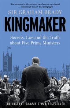 kingmaker-sir graham brady-9781804188262