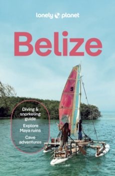 lonely planet belize-anna kaminski-9781837584062