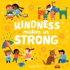kindness makes us strong-sophie beer-9781838910662