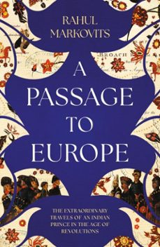 a passage to europe (ebook)-rahul markovits-9781849250962