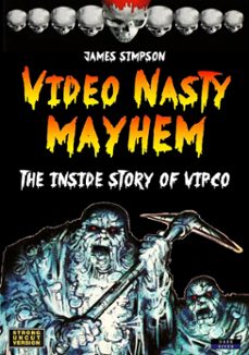video nasty mayhem: the inside story of vipco (ebook)-james simpson-9781911121862