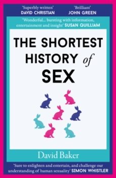 the shortest history of sex-david baker-9781913083762