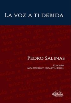 la voz a ti debida (ebook)-pedro salinas-montserrat escartin gual-9781935242062