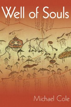 well of souls (ebook)-michael cole-9781936154562