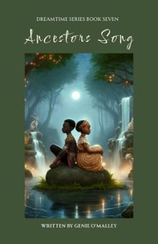 ancestors song (ebook)-genie o'malley-9781960734662