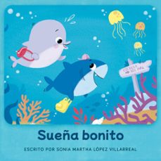 sueña bonito (audiolibro)-sonia martha lopez villarreal-9781964915562