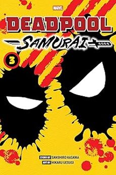 deadpool: samurai, vol. 3-sanshiro kasama-9781974759262