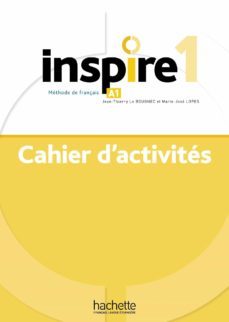 inspire 1 : methode de français, a1 : cahier d activites-lucas malcor-9782015135762