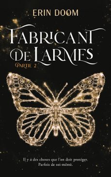 fabricant de larmes - partie 2 (ebook)-erin doom-9782017203162